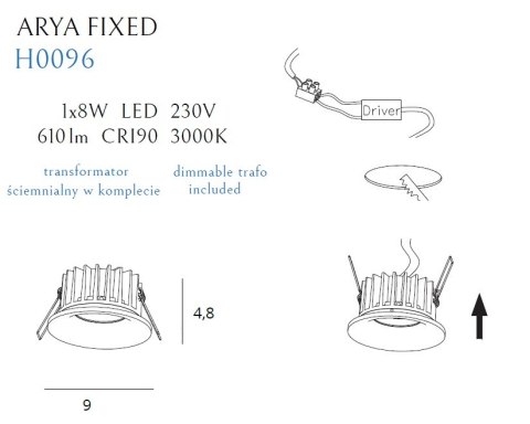 MAXLIGHT H0096 OPRAWA WPUSTOWA MAX ARYA FIXED WHITE 8W ŚCIEMNIALNA MAXLIGHT H0096 OPRAWA WPUSTOWA MAX ARYA FIXED WHITE 8W ŚCIEMNIALNA