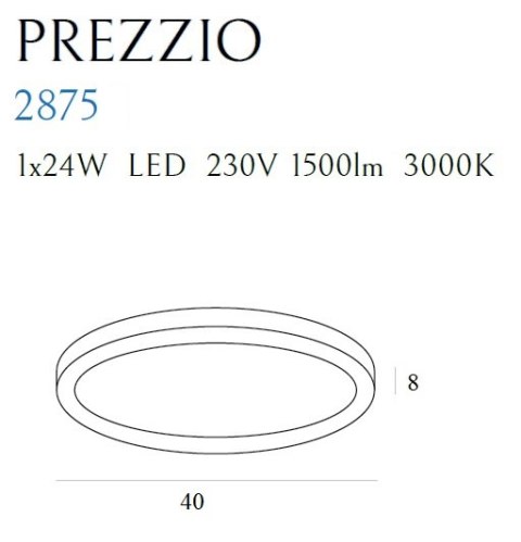 MAXLIGHT 2875 PLAFON PREZZIO ROUND Ø 40 cm, 24W MAXLIGHT 2875 PLAFON PREZZIO ROUND Ø 40 cm, 24W