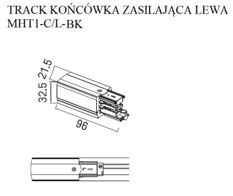 MAXLIGHT MHT1-C/L-BK TRACK KOŃCÓWKA ZASILAJĄCA lewa czarna MAXLIGHT MHT1-C/L-BK TRACK KOŃCÓWKA ZASILAJĄCA lewa czarna