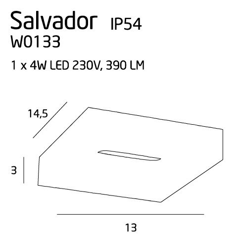 MAXLIGHT W0133 KINKIET SALVADOR IP54, 1 x 4W MAXLIGHT W0133 KINKIET SALVADOR IP54, 1 x 4W