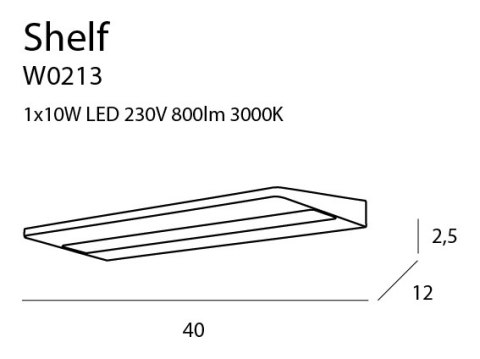 MAXLIGHT W0213 KINKIET SHELF, 10W MAXLIGHT W0213 KINKIET SHELF, 10W